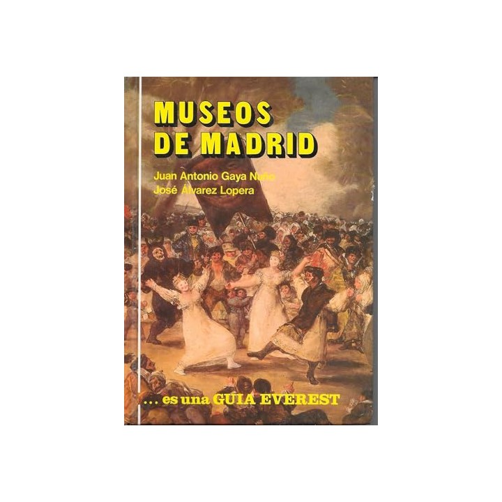 Museos de Madrid. Guia Everest